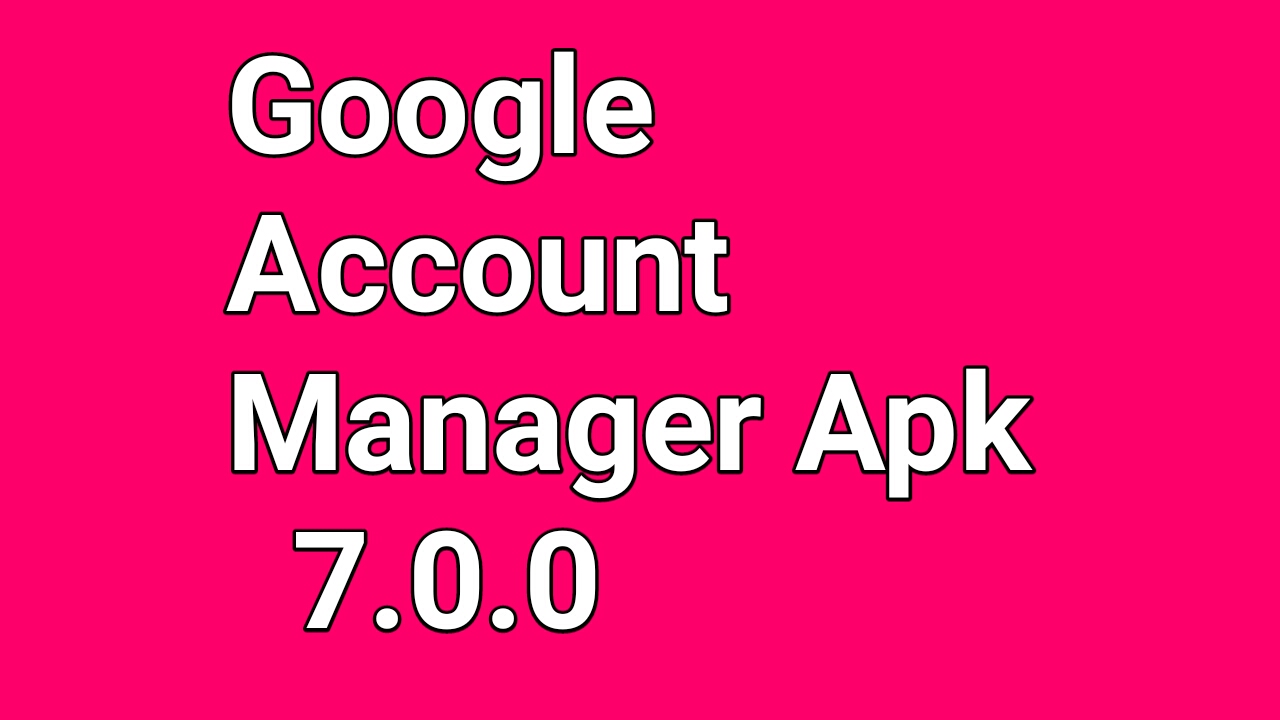 download google account manager for android 44.4